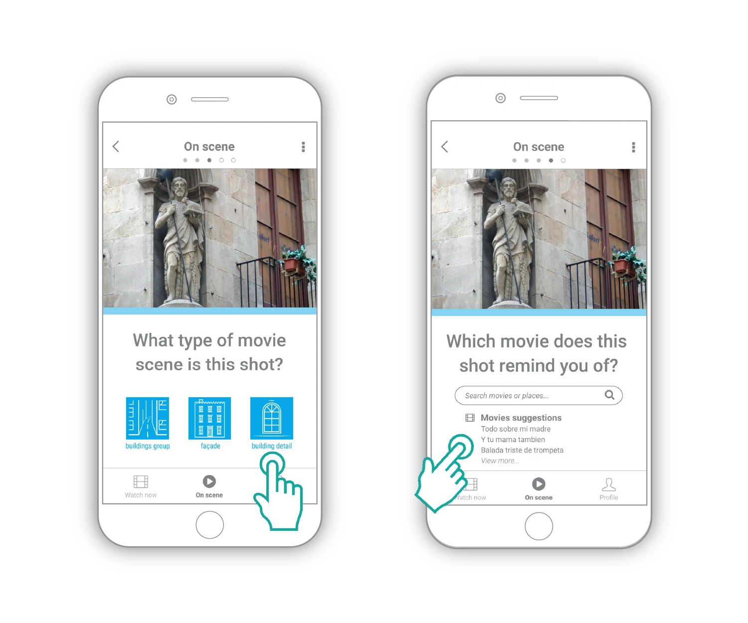5.&nbsp;The second step investigates the kind of architecture class the shot might have: group, facade or a detail. The user selects the zoomed version  6.&nbsp;The next screen allows the user to input his own film that the scene reminds him off but also can browse the suggestions offered by recognition